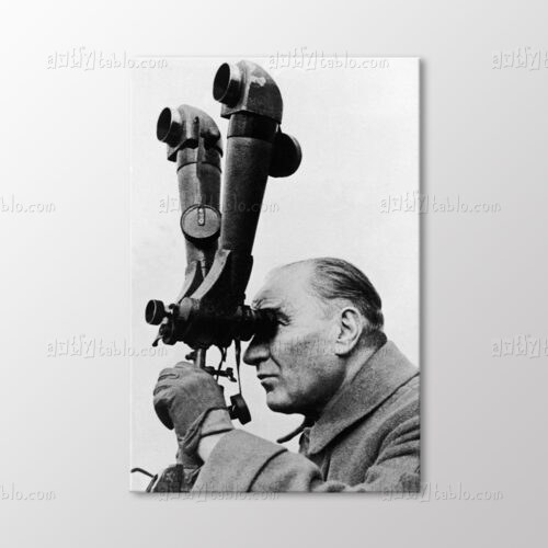 Atatürk Dürbün Başında Tablo kanvas tablo